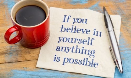 Why believing in yourself is so important