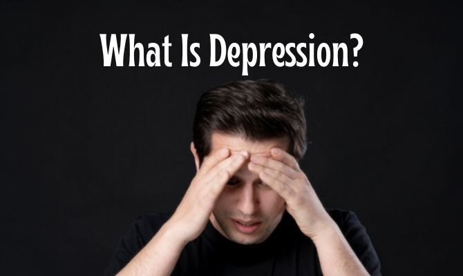 What Is Depression